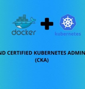 docker and kubernetes logo with the course name on it Certified Docker and Kubernetes Administration (CKA)