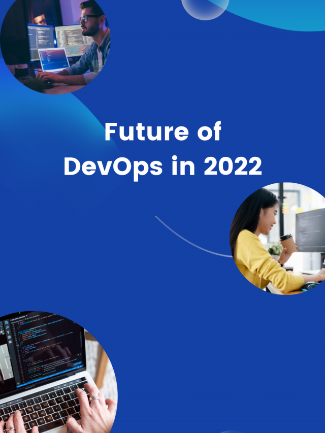 Demand and Future of DevOps in 2022.