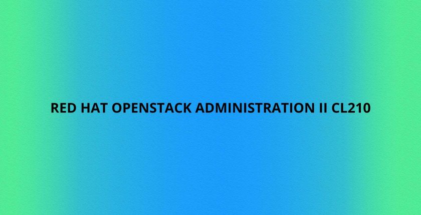 Red Hat OpenStack Administration II